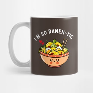 I'm So Ramen-Tic Cute Kawaii Ramen Pun Mug